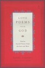 love poems from god by daniel ladinsky in both eastern and western ...